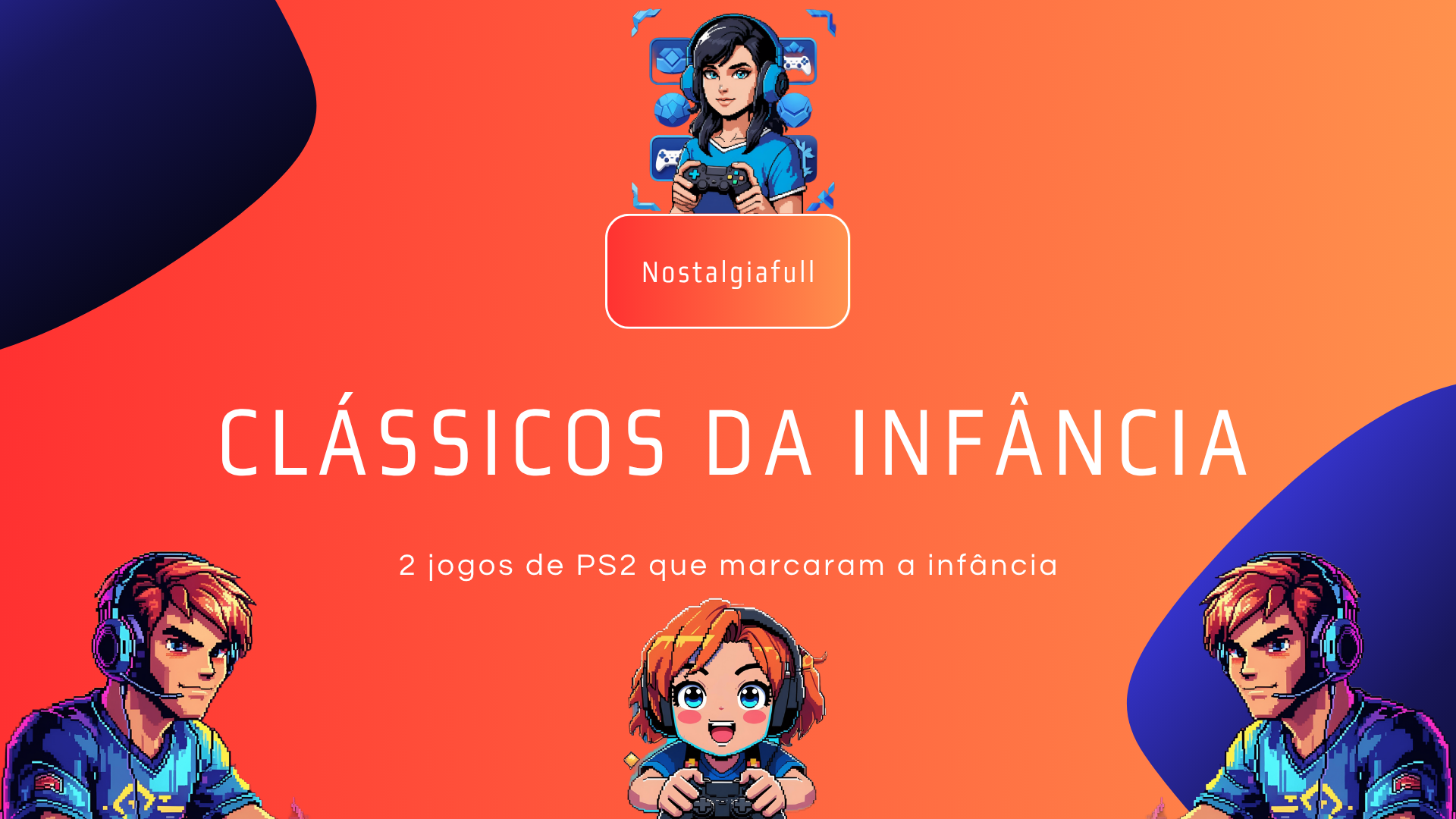 2 jogos de PS2 que marcaram a infância